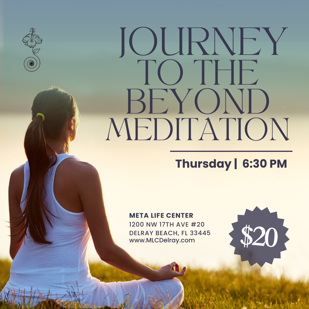 Meditation: Journey to the Beyond